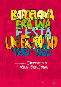 Watch Barcelona era una fiesta (Underground 1970-1983)