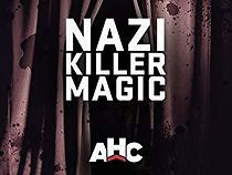 Watch Supernatural Nazis: Nazi Killer Magic