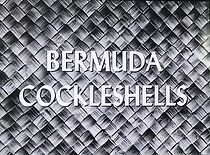 Watch Bermuda Cockleshells (Short 1957)