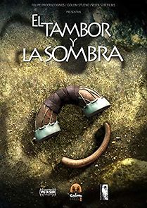Watch El Tambor y la Sombra