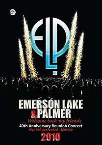 Watch Emerson Lake & Palmer: 40th Anniversary Reunion Concert