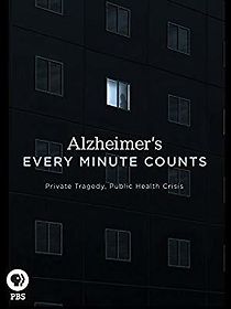 Watch Alzheimer's: Every Minute Counts