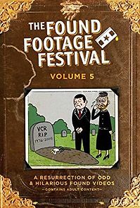 Watch Found Footage Festival Volume 5: Live in Milwaukee