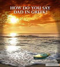 Watch How Do You Say Dad in Greek
