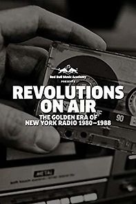 Watch Revolutions on Air: The Golden Era of New York Radio 1980-1988