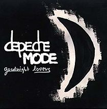 Watch Depeche Mode: Goodnight Lovers