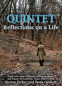 Watch Quintet: Reflections on a Life