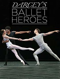 Watch Darcey's Ballet Heroes