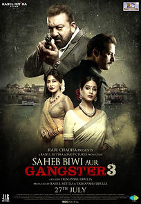 Watch Saheb Biwi Aur Gangster 3