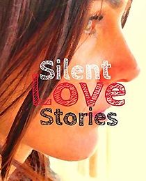 Watch Silent Love Stories