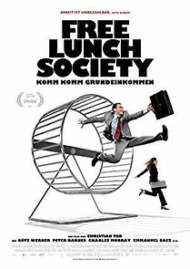 Watch Free Lunch Society: Komm Komm Grundeinkommen