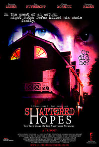 Watch Shattered Hopes: The True Story of the Amityville Murders - Part I: From Horror to Homicide