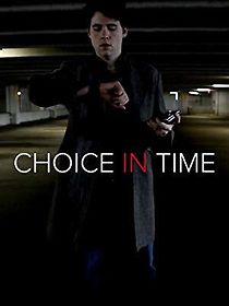 Watch Choice in Time