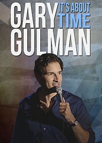 Watch Gary Gulman: It's About Time
