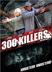 Watch 300 Killers