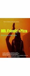 Watch Mr Friendly's Pizza