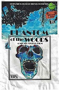 Watch Phantom of the Woods