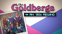 Watch The Goldbergs: An '80s Rewind