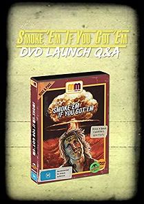 Watch Smoke 'Em If You Got 'Em: DVD Launch Q&A