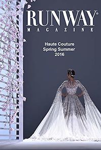 Watch Runway Magazine Haute Couture Spring Summer 2016 Paris Fashion Week