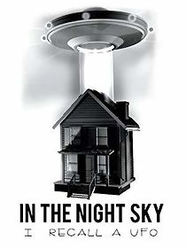 Watch In the Night Sky: I Recall a UFO