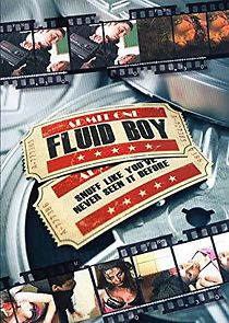Watch Fluid Boy
