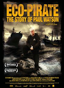 Watch Eco-Pirate: The Story of Paul Watson