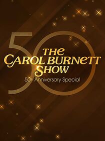 Watch The Carol Burnett 50th Anniversary Special (TV Special 2017)