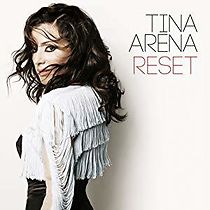 Watch Tina Arena: Reset Live - The Concert Film