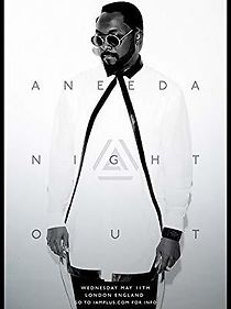 Watch Aneeda Night Out: Will.I.Am Live from London