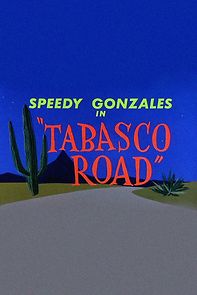 Watch Tabasco Road
