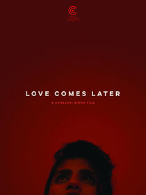 Watch Love Comes Later (Short 2015)