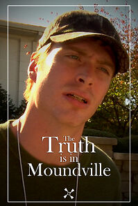 Watch The Truth Is in Moundville