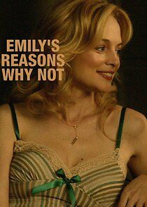 Watch Emily's Reasons Why Not