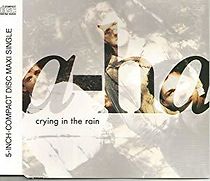 Watch A-ha: Crying in the Rain