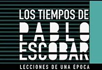 Watch Los Tiempos de Pablo Escobar
