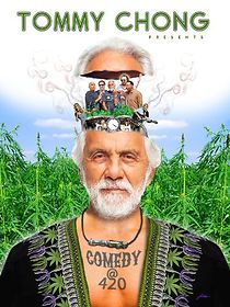 Watch Tommy Chong Presents Comedy at 420
