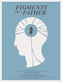 Watch Figments of a Father