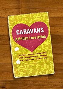 Watch Caravans: A British Love Affair