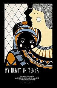 Watch My Heart in Kenya