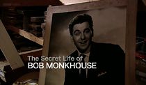 Watch The Secret Life of Bob Monkhouse