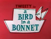 Watch A Bird in a Bonnet (Short 1958)