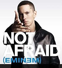 Watch Eminem: Not Afraid