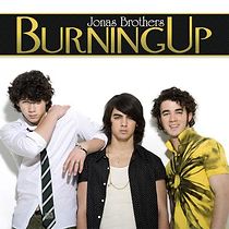 Watch Jonas Brothers: Burnin' Up