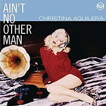 Watch Christina Aguilera: Ain't No Other Man