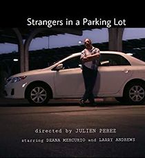 Watch Strangers in a Parking Lot