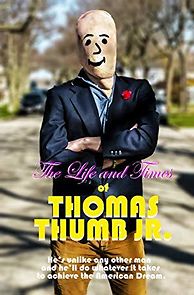 Watch The Life and Times of Thomas Thumb Jr.