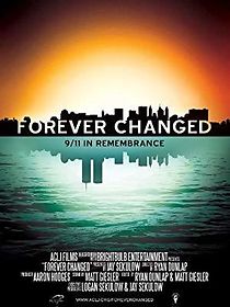 Watch Forever Changed: 9/11 in Remembrance