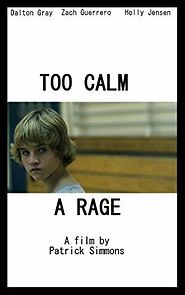 Watch Too Calm a Rage