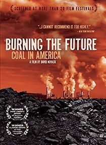 Watch Burning the Future: Coal in America